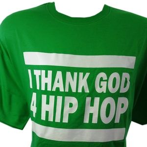 I Thank God 4 Hip hop Unisex